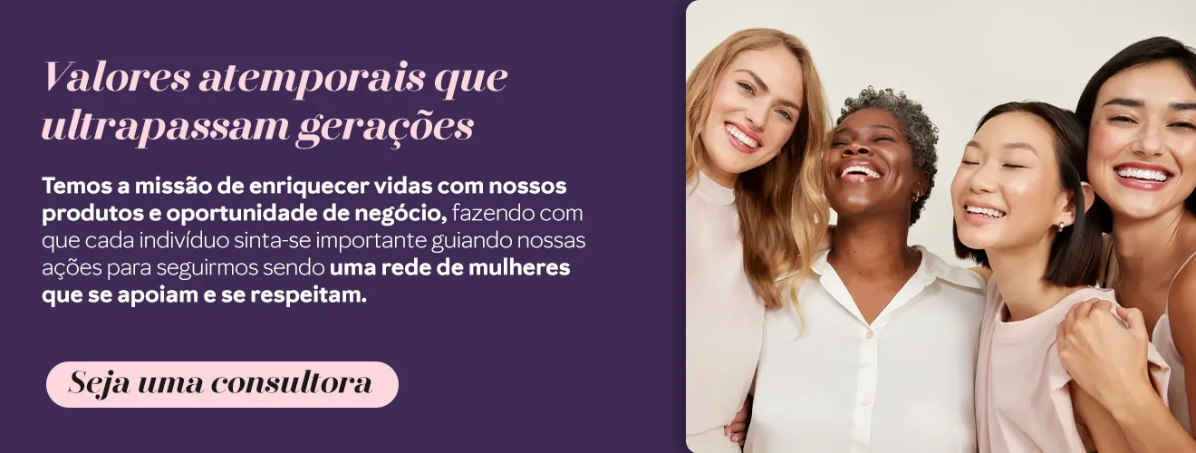 Valores atemporais que ultrapassam gerações: uma rede de mulheres que se apoiam e se respeitam